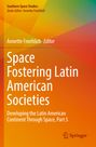 : Space Fostering Latin American Societies, Buch