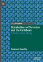 Emanuel Quashie: Stakeholders of Terrorism and the Caribbean, Buch