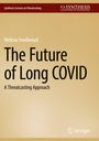 Melissa Smallwood: The Future of Long COVID, Buch