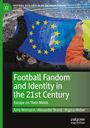 Arne Niemann: Football Fandom and Identity in the 21st Century, Buch