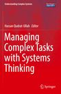 : Managing Complex Tasks with Systems Thinking, Buch