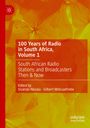 : 100 Years of Radio in South Africa, Volume 1, Buch