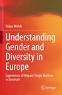 Rubya Mehdi: Understanding Gender and Diversity in Europe, Buch