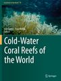 : Cold-Water Coral Reefs of the World, Buch