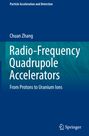Chuan Zhang: Radio-Frequency Quadrupole Accelerators, Buch