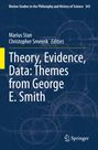 : Theory, Evidence, Data: Themes from George E. Smith, Buch