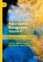 : Police Conflict Management, Volume II, Buch