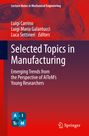 : Selected Topics in Manufacturing, Buch