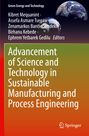 : Advancement of Science and Technology in Sustainable Manufacturing and Process Engineering, Buch