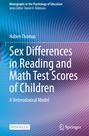 Hoben Thomas: Sex Differences in Reading and Math Test Scores of Children, Buch
