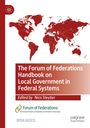: The Forum of Federations Handbook on Local Government in Federal Systems, Buch