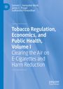 Samuel C. Hampsher-Monk: Tobacco Regulation, Economics, and Public Health, Volume I, Buch