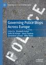 : Governing Police Stops Across Europe, Buch