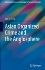 Leo S. F. Lin: Asian Organized Crime and the Anglosphere, Buch