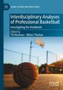 : Interdisciplinary Analyses of Professional Basketball, Buch