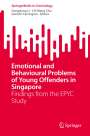 : Emotional and Behavioural Problems of Young Offenders in Singapore, Buch