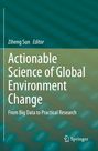 : Actionable Science of Global Environment Change, Buch