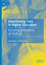 Rachel Burke: Questioning Care in Higher Education, Buch