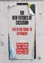 Daniel Briggs: The New Futures of Exclusion, Buch