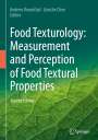 : Food Texturology: Measurement and Perception of Food Textural Properties, Buch