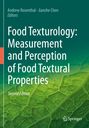 : Food Texturology: Measurement and Perception of Food Textural Properties, Buch