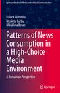 Raluca Buturoiu: Patterns of News Consumption in a High-Choice Media Environment, Buch