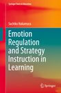 Sachiko Nakamura: Emotion Regulation and Strategy Instruction in Learning, Buch