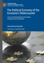 Konstantinos Myrodias: The Political Economy of the Eurozone's Rollercoaster, Buch