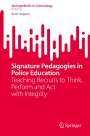 Brett Shipton: Signature Pedagogies in Police Education, Buch