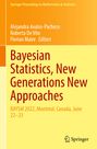 : Bayesian Statistics, New Generations New Approaches, Buch