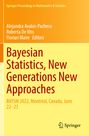 : Bayesian Statistics, New Generations New Approaches, Buch