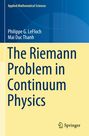 Mai Duc Thanh: The Riemann Problem in Continuum Physics, Buch