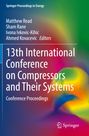 : 13th International Conference on Compressors and Their Systems, Buch