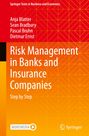 Anja Blatter: Risk Management in Banks and Insurance Companies, Buch