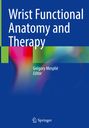 : Wrist Functional Anatomy and Therapy, Buch
