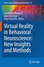 : Virtual Reality in Behavioral Neuroscience: New Insights and Methods, Buch