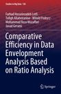 Farhad Hosseinzadeh Lotfi: Comparative Efficiency in Data Envelopment Analysis Based on Ratio Analysis, Buch