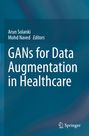 : GANs for Data Augmentation in Healthcare, Buch