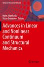 : Advances in Linear and Nonlinear Continuum and Structural Mechanics, Buch