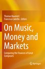 : On Music, Money and Markets, Buch