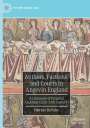 Fabrizio De Falco: Authors, Factions, and Courts in Angevin England, Buch