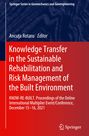 : Knowledge Transfer in the Sustainable Rehabilitation and Risk Management of the Built Environment, Buch