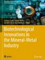 : Biotechnological Innovations in the Mineral-Metal Industry, Buch