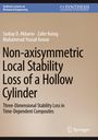 Surkay D. Akbarov: Non-axisymmetric Local Stability Loss of a Hollow Cylinder, Buch