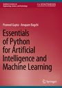 Anupam Bagchi: Essentials of Python for Artificial Intelligence and Machine Learning, Buch