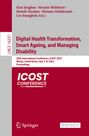 : Digital Health Transformation, Smart Ageing, and Managing Disability, Buch
