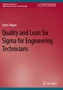 Emre Tokgoz: Quality and Lean Six Sigma for Engineering Technicians, Buch