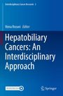 : Hepatobiliary Cancers: An Interdisciplinary Approach, Buch