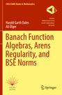 Ali Ülger: Banach Function Algebras, Arens Regularity, and BSE Norms, Buch