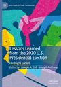 : Lessons Learned from the 2020 U.S. Presidential Election, Buch